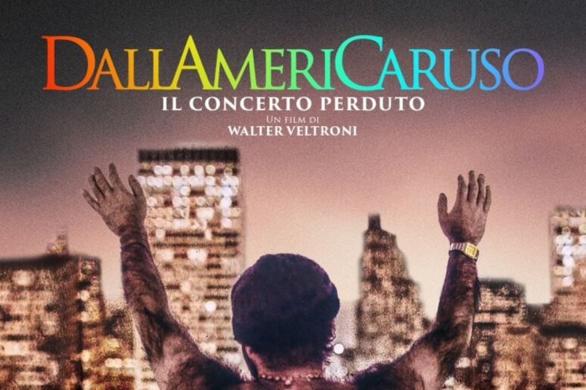 Arriva in sala DallAmeriCaruso. Il concerto perduto di Walter Veltroni